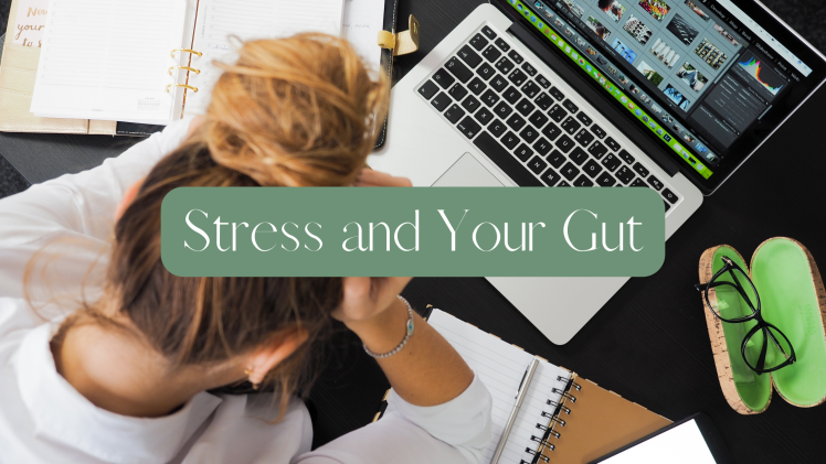 Stress and Your Gut